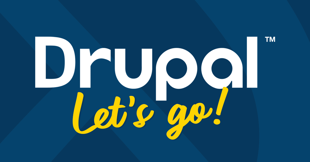 Drupal - Let's go!