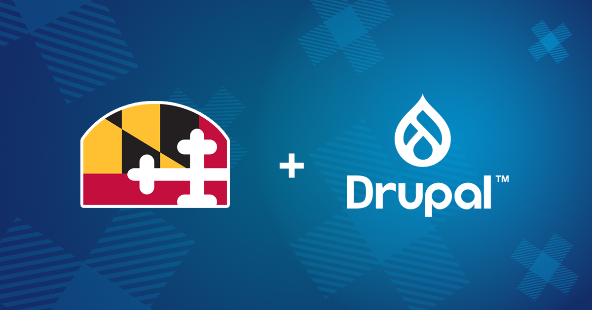 Maryland government iconmark, plus sign, and the Drupal logo on a blue background with The Canton Group X icon repeated lightly