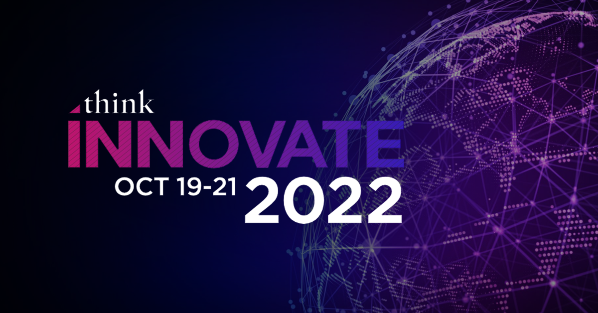 think Innovate 2022 conference - October 19-21, 2022